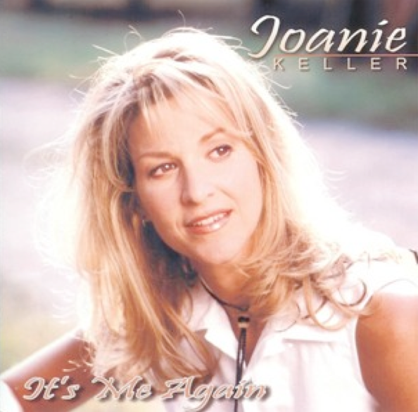 Joanie Keller - It's Me Again