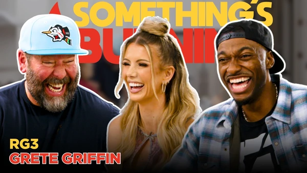 S5 E03 | Track and Field and Football with RG3 + Grete Griffin | Something's Burning     