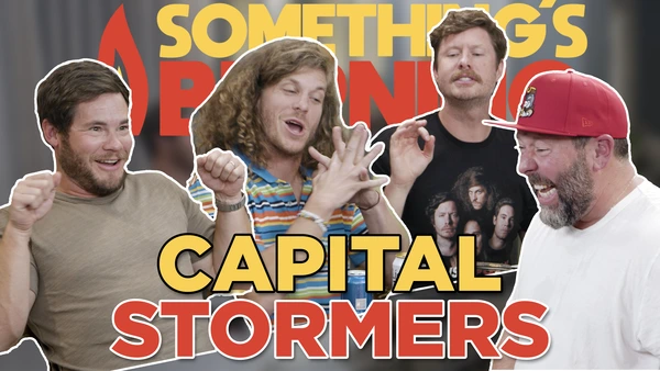 S3 E08 | Storm the Capital or Drive an Uber... Tough Call | Something's Burning 