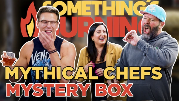    S3 E17 | A Mystery Meal with Mythical Chefs | Something's Burning