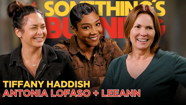  S5 E25 | No Berts Allowed: Antonia Lofaso, Tiffany Haddish + LeeAnn | Something's Burning    