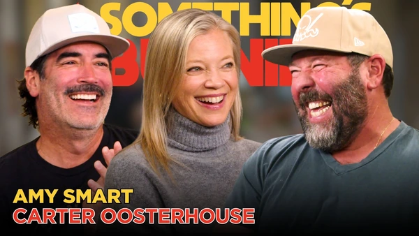 S6 E19 | Amy Smart & Carter Oosterhouse | Becoming Best Friends | Something’s Burning