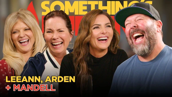 Free Bert with LeeAnn Kreischer, Arden Myrin & Mandell Maughan | Something&rsquo;s Burning | S6 E22