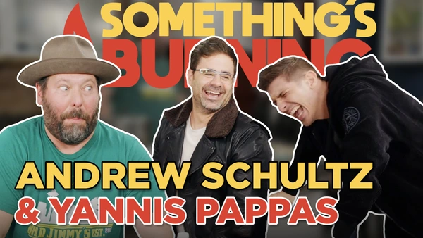 S1 E12 | Andrew Schulz + Yannis Pappas | New York Hook Ups | Something’s Burning