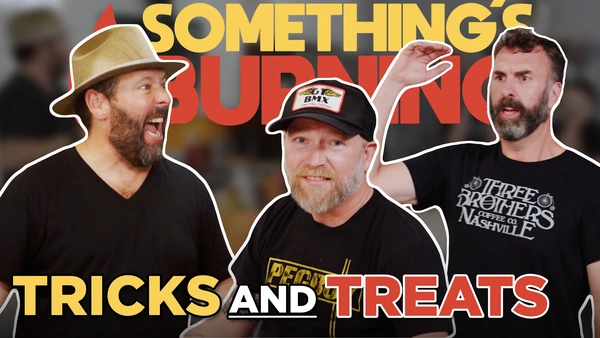 S1 E20 | Kyle Kinane + Matt Braunger | Tricks, Treats, and Talkin' Porn with Kyle Kinane and Matt Braunger | Something's Burning