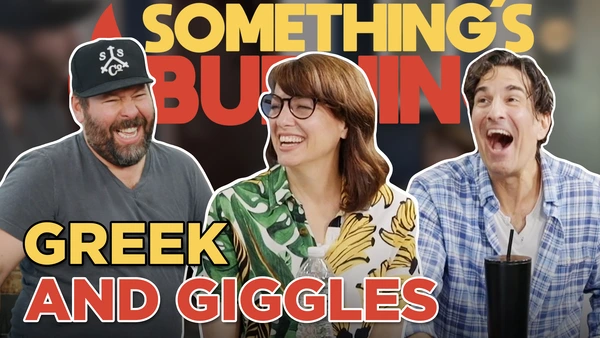 S1 E21 | Bonnie McFarlane + Gary Gulman | Going Greek with Bonnie McFarlane and Gary Gulman | Something's Burning