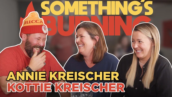 S1 E30 | Annie + Kottie Kreischer | Cuban Sandwiches, My Sisters, and the Super Bowl | Something's Burning