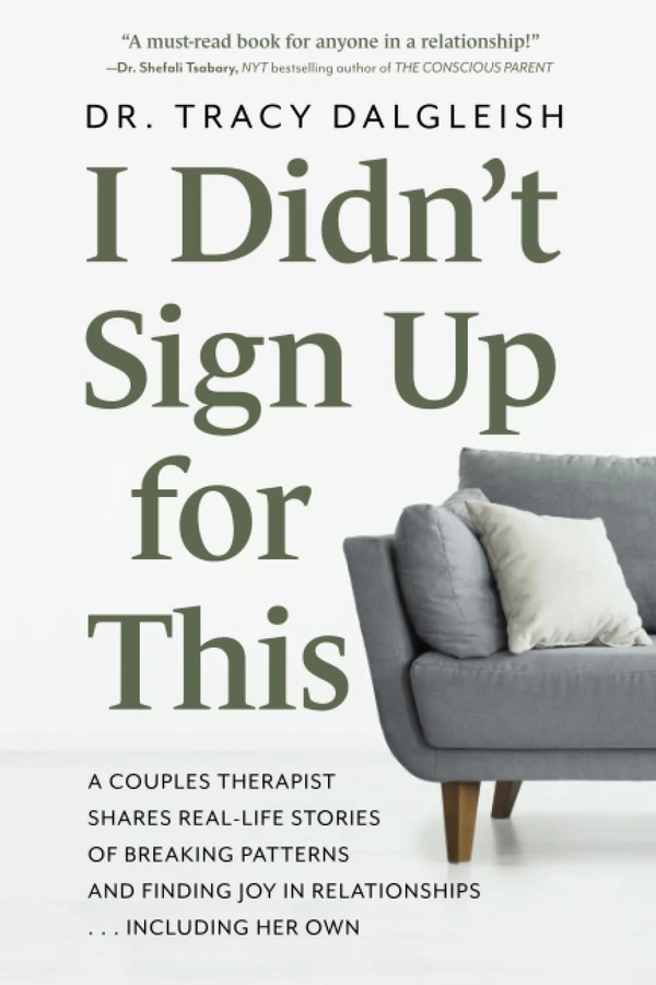 I Didn't Sign Up for This by Dr. Tracy Dalgleish