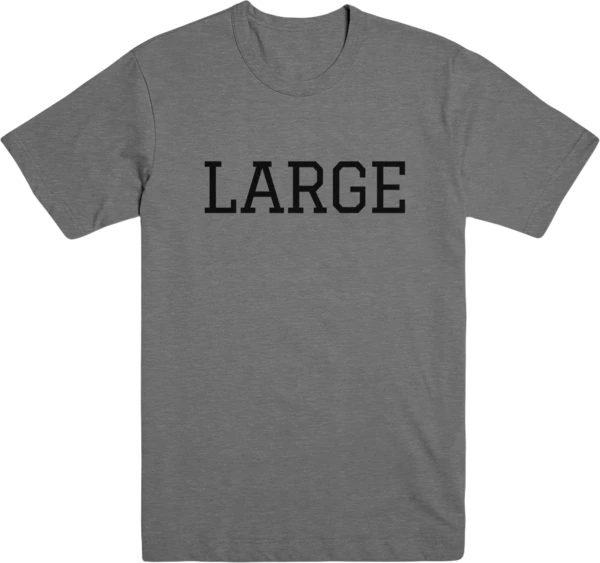 "LARGE" Tshirt