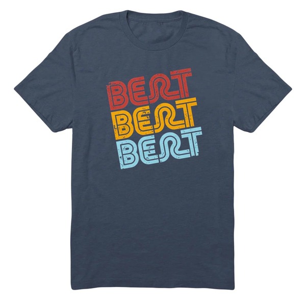Bert Bert Bert T-Shirt