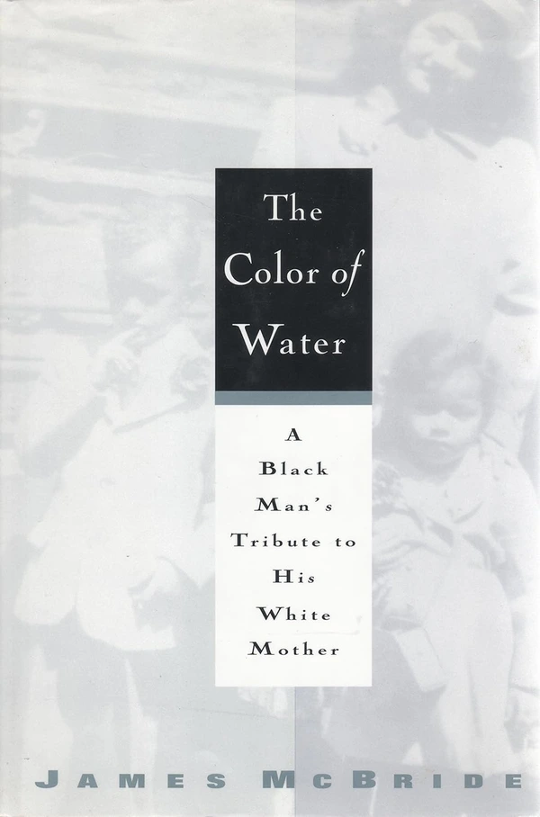 The Color of Water by James McBride