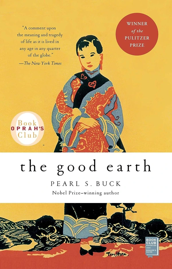 The Good Earth by Pearl S. Buck