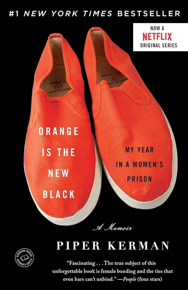 Orange is the New Black by Piper Kerman