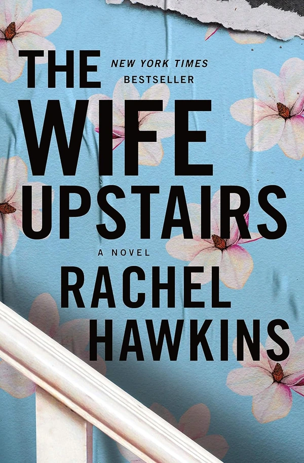 The Wife Upstairs by Rachel Hawkins