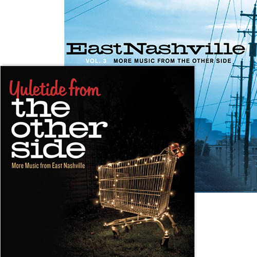 East Nashville [bundle]: Yuletide from the Other Side + Vol. 3: More Music from the Other Side