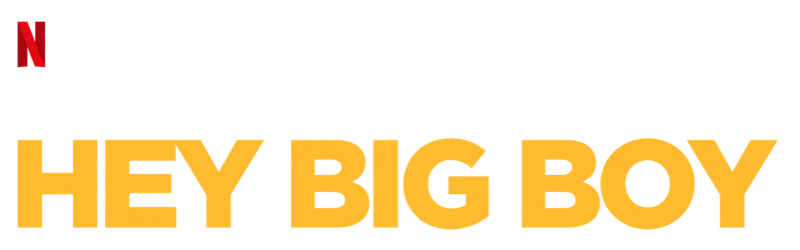 Netflix Stand-up | Bert Kreischer, Hey Big Boy