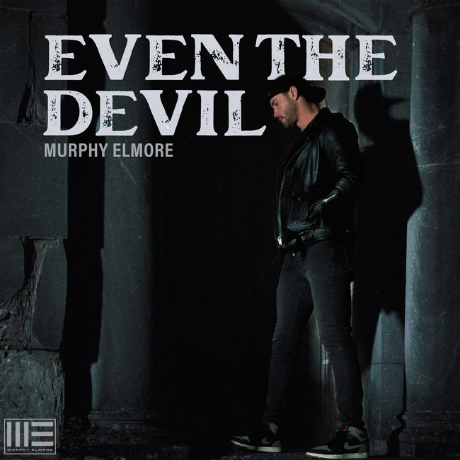 Even the Devil by Murphy Elmore