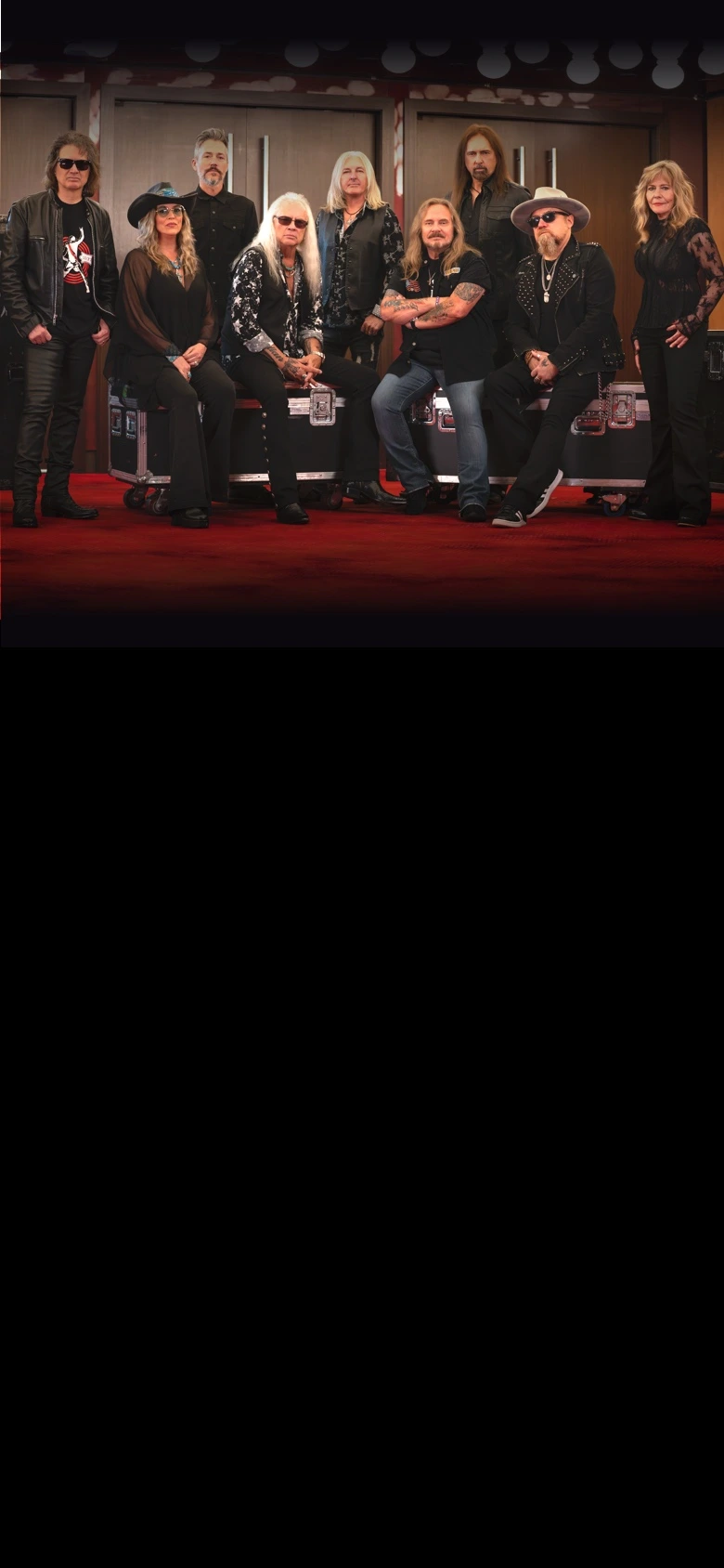 Lynyrd Skynyrd: Johnny Van Zant, Rickey Medlocke, Damon Johnson, Mark “Sparky” Matejka, Michael Cartellone, Robbie Harrington, Peter Keys, Carol Chase and Stacy Plunk.