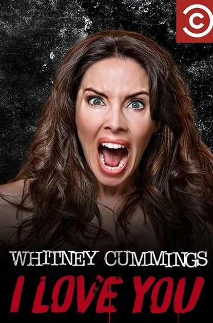 Whitney Cummings I Love You