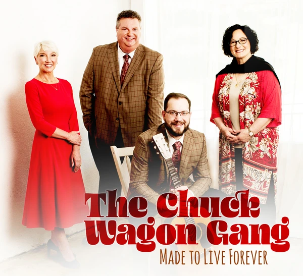 The Chuck Wagon Gang’s new album Made to Live Forever