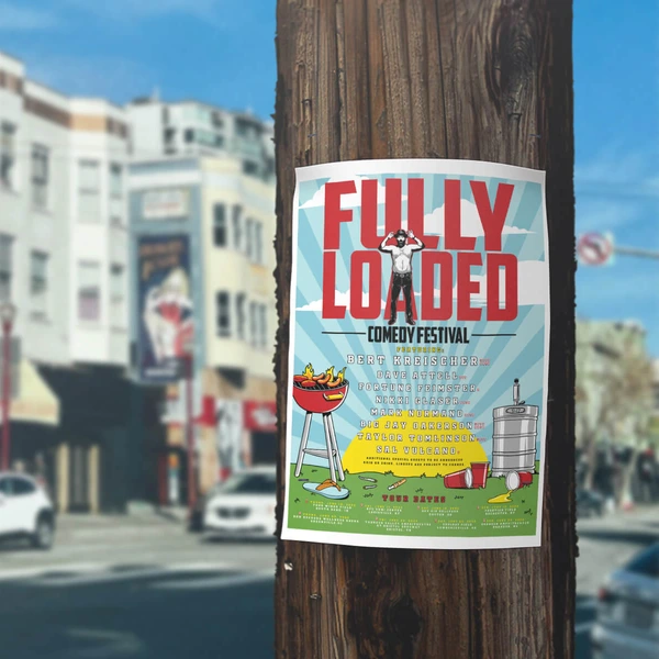 Fully Loaded Poster on utility pole