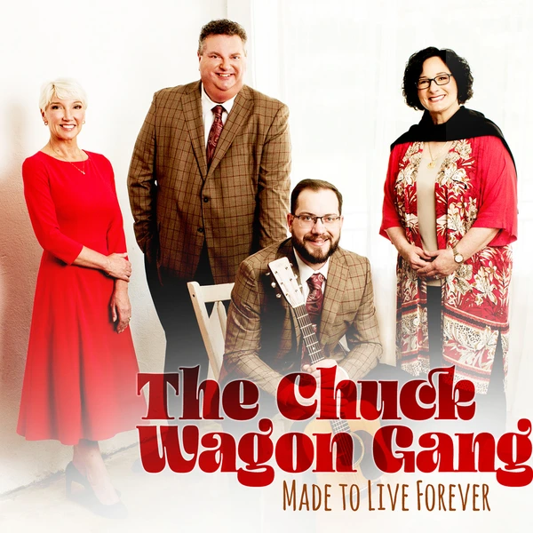 The Chuck Wagon Gang&rsquo;s new album Made to Live Forever